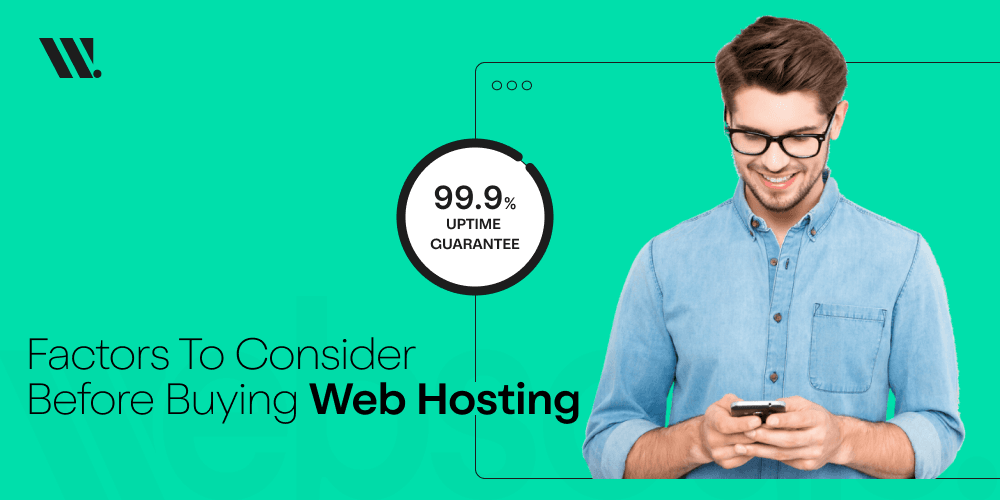 Factors to Consider Before Buying Web Hosting