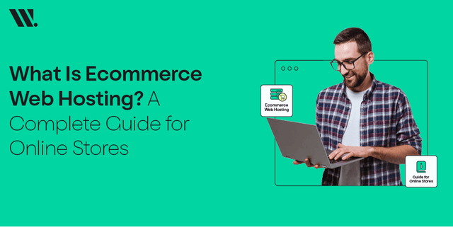 What-Is-Ecommerce-Web-Hosting.png