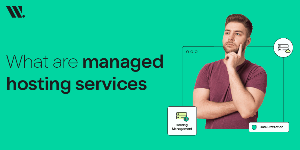 What are Managed Hosting Services?