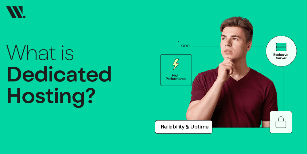 What is Dedicated Hosting?
