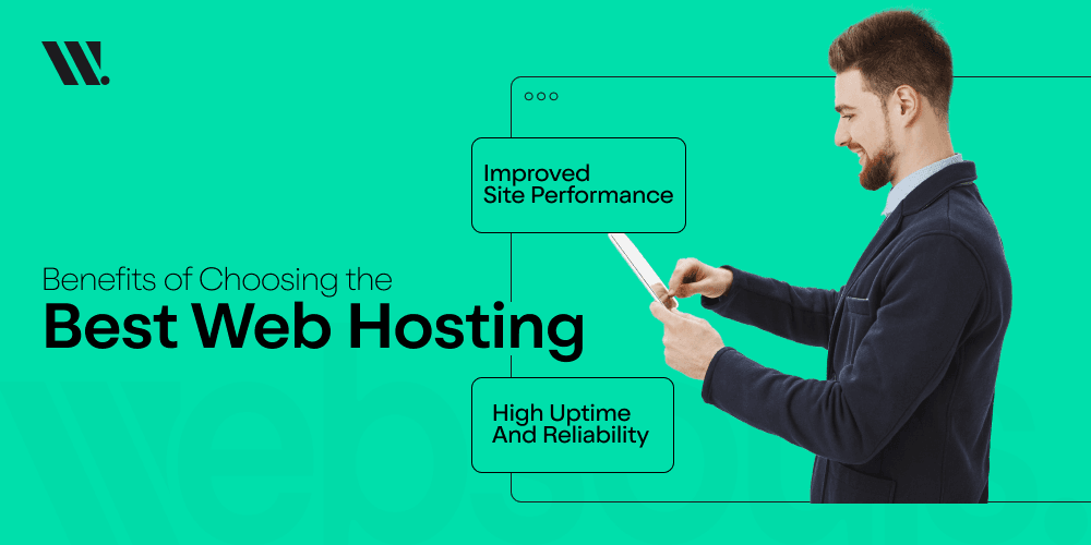 Benefits of Choosing the Best Web Hosting