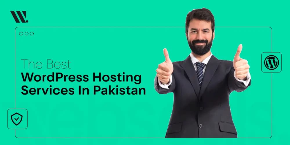 The Best WordPress Hosting Services in Pakistan