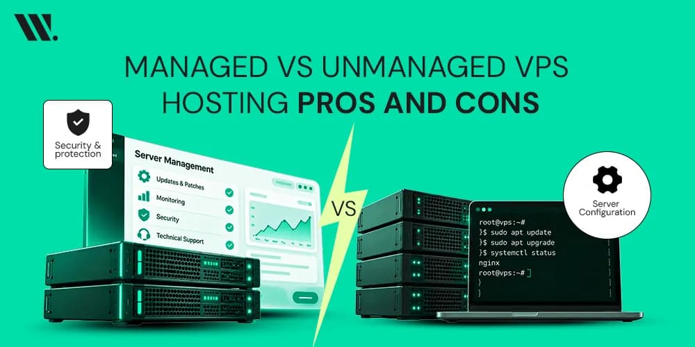 What is the Difference Between Managed and Unmanaged VPS Hosting?