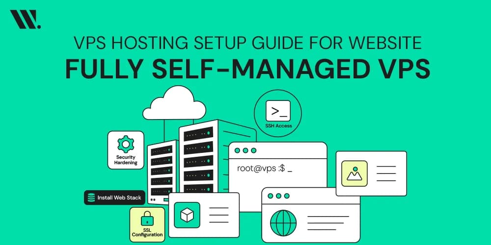 VPS Hosting Setup Guide for Websites & Apps