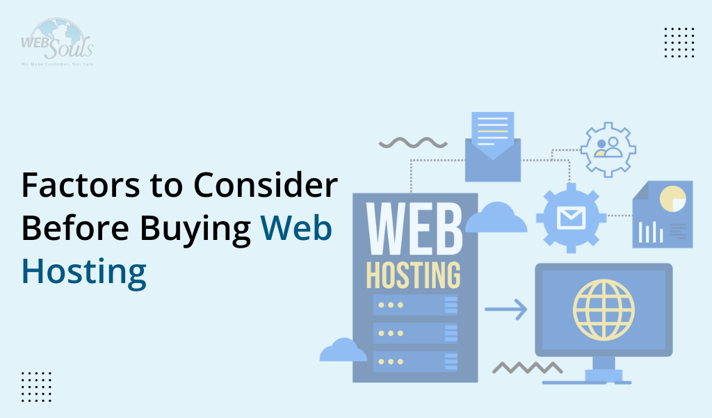 Factors to Consider Before Buying Web Hosting