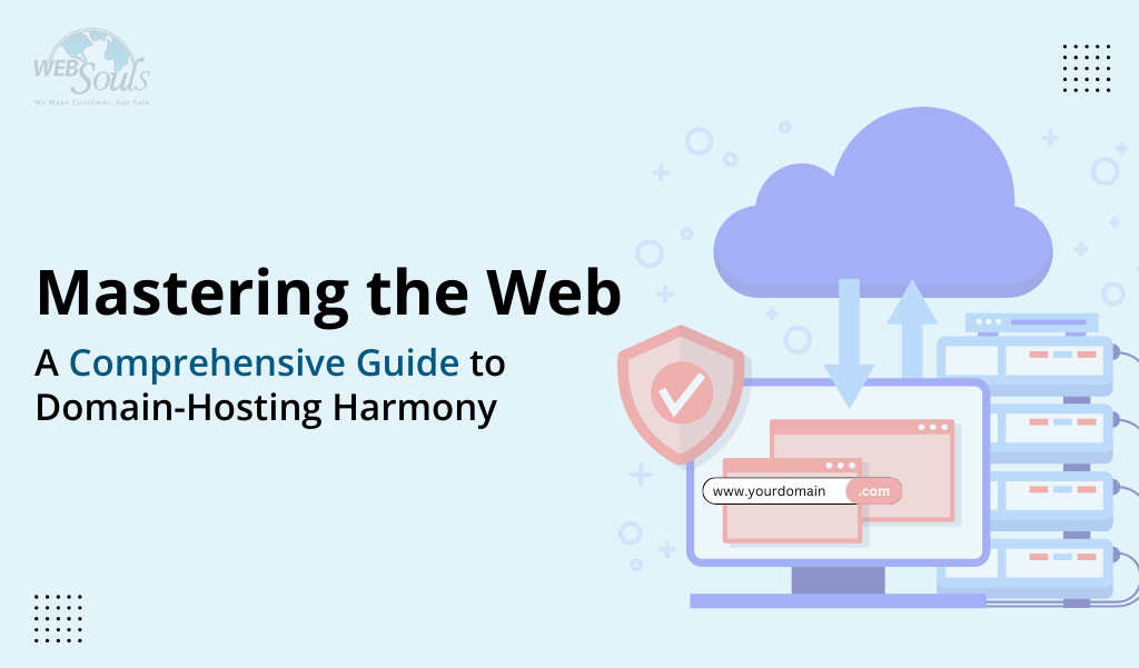 Mastering the Web: A Comprehensive Guide to Domain-Hosting Harmony