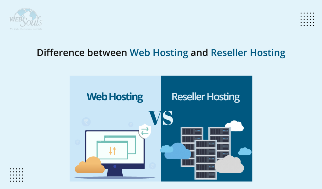 Difference between Web Hosting and Reseller Hosting [Review]